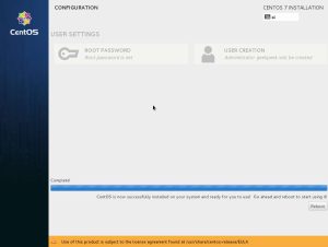 Install CentOS 7 - End Installation